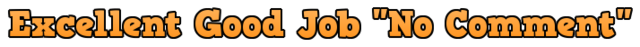 [Image: Excellent-Good-Job.png]